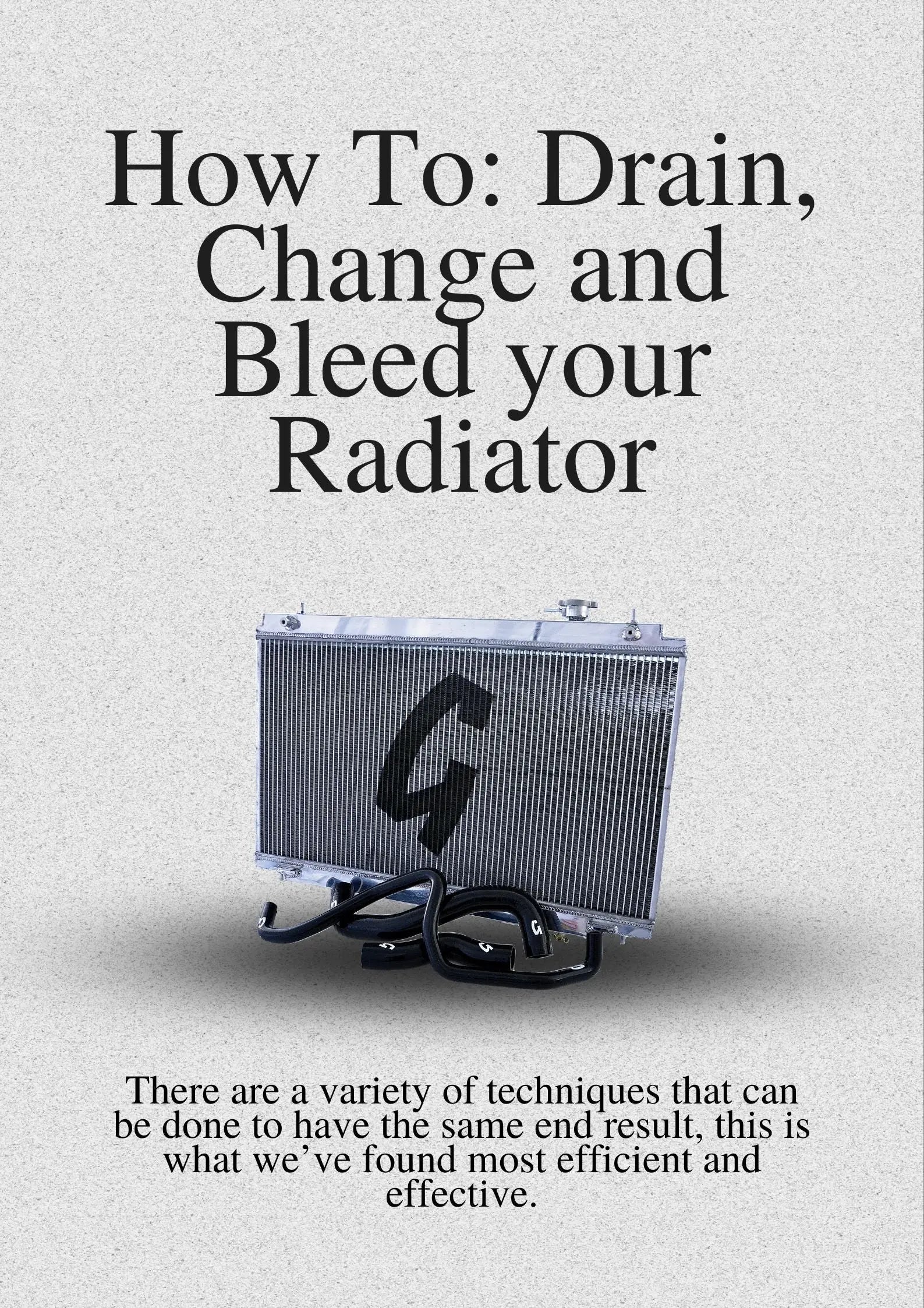 DIY: How to Drain, Change and Bleed your Radiator Grassroots Performance